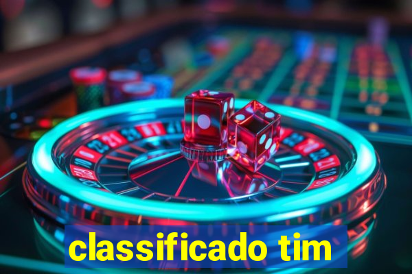 classificado tim